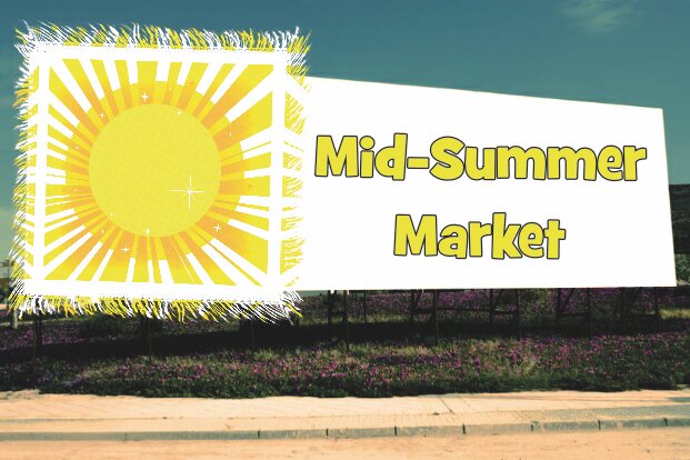 Mid-Summer Market